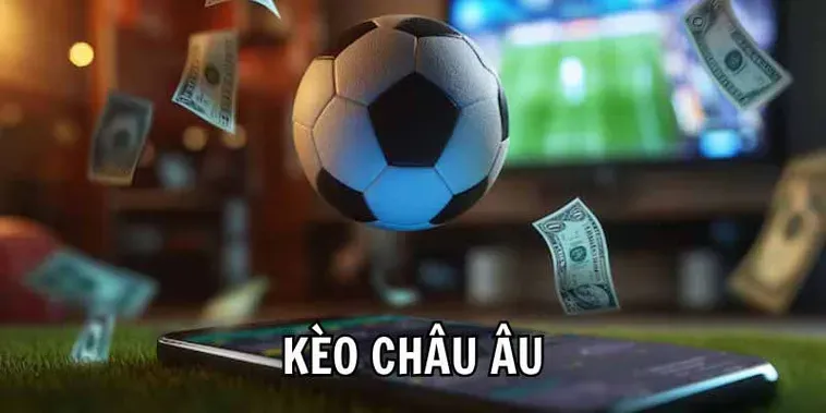 Hướng Dẫn Cách Soi Kèo Châu Âu Hiệu Quả Cho Người Mới Bắt Đầu