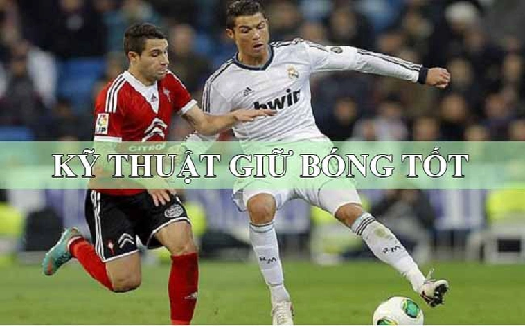 Những Kỹ Thuật Khống Chế Bóng Đỉnh Cao Giúp Bạn Làm Chủ Sân Cỏ