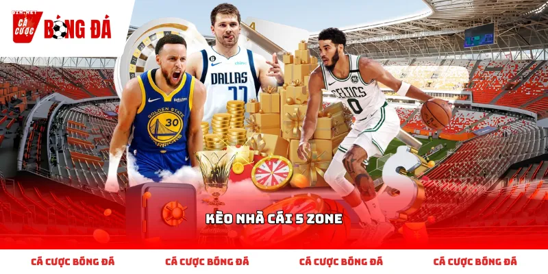 Các chỉ số định danh an toàn tại kèo nhà cái 5 zone